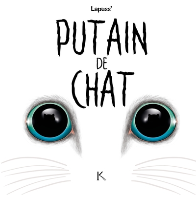 Putain de chat, tome 3