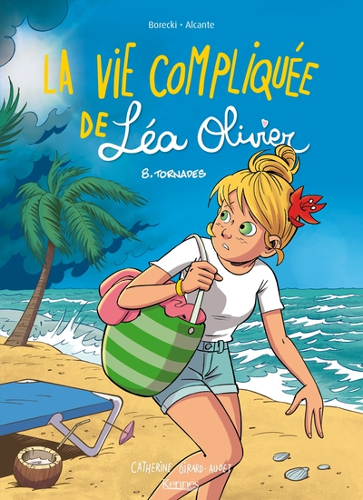 La vie compliquée de Léa Olivier, tome 8 : Tornades (BD)