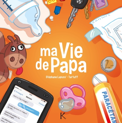 Ma vie de papa, tome 1