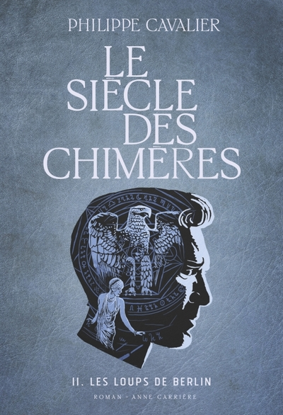 Le Siècle des chimères