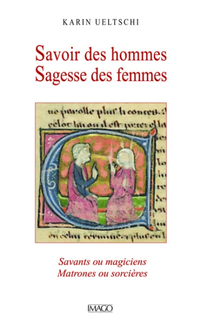 SAVOIR DES HOMMES, SAGESSE DES FEMMES