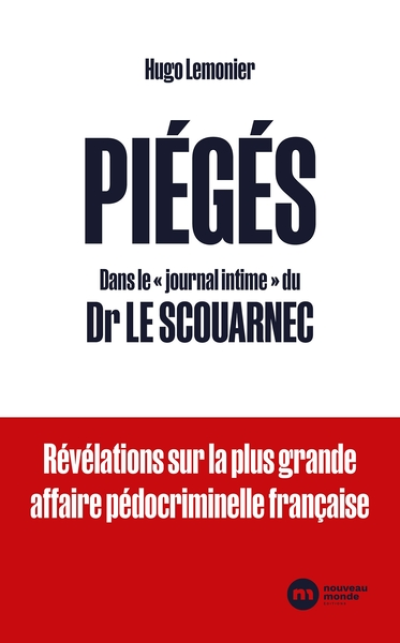 Piégés: Dans le 'journal intime' du Dr Le Scouarnec