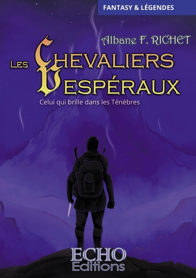 Les Chevaliers Vespéraux - Celui qui brille dans les Ténèbres