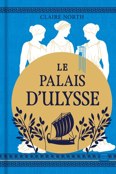 Le Chant des déesses, T2 : Le Palais d'Ulysse