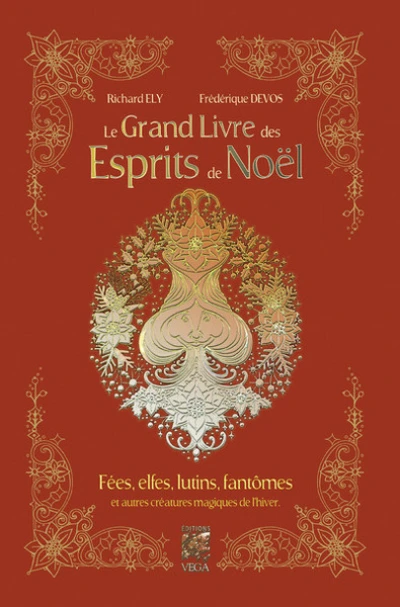 Le grand livre des esprits de Noël