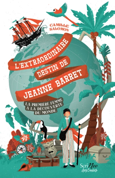 L'extraordinaire destin de Jeanne Barret : Une femme à la conquête du monde