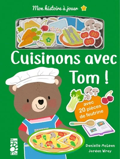 Mon histoire à jouer - Cuisinons avec Tom