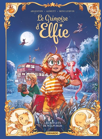 Le Grimoire d'Elfie, tome 5 : Les reflets de Walpurgis