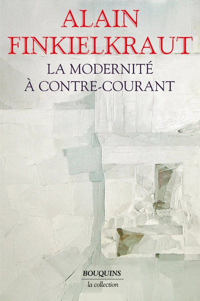 La modernité à contre-courant