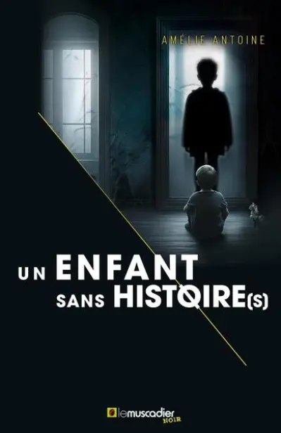 Un enfant sans histoire(s)