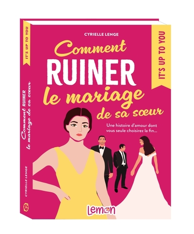 Comment ruiner le mariage de sa soeur