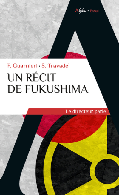 Un récit De Fukushima, le directeur parle