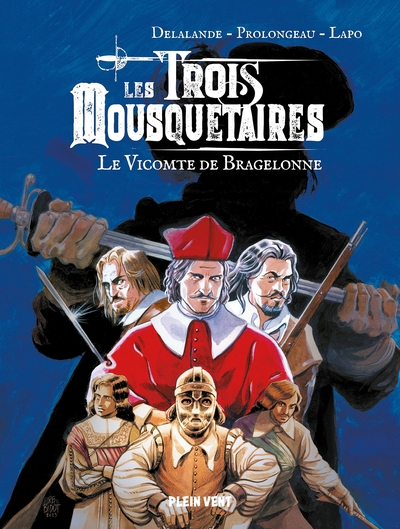 Les Trois Mousquetaires : Le vicomte de Bragelonne (BD)