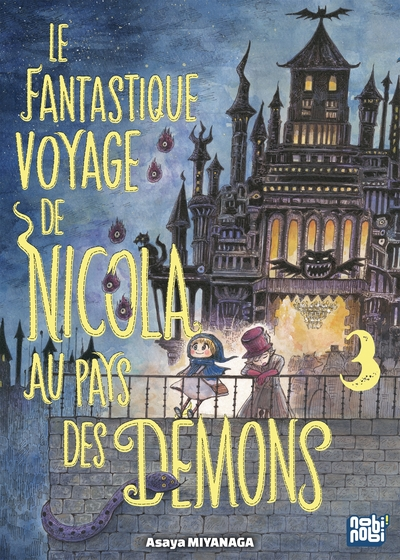 Le Fantastique Voyage de Nicola au pays des démons, tome 1