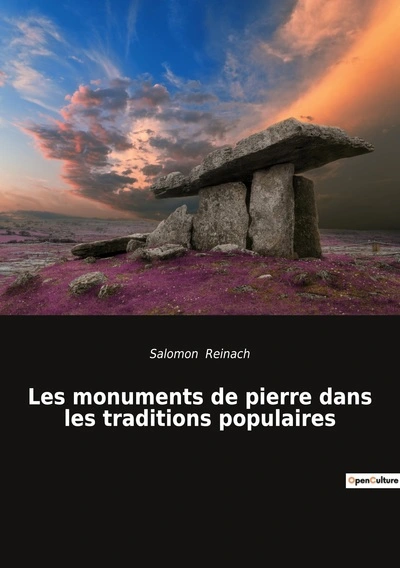 Les monuments de pierre dans les traditions populaires