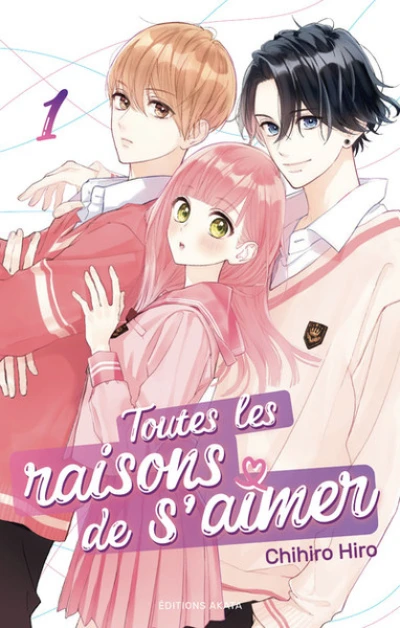 Toutes les raisons de s'aimer, tome 1