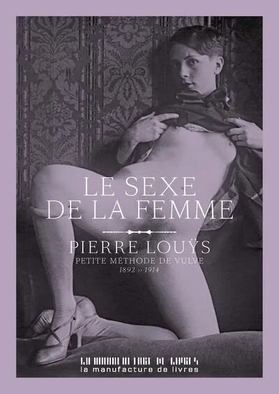 Le sexe de la femme: Petite méthode de vulve