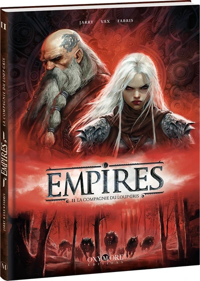 Empires, tome 2 : La Compagnie du loup gris