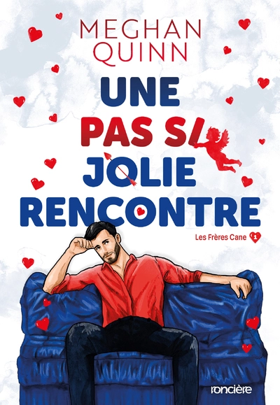 Une pas si jolie rencontre, tome 1 : Les Frères Cane