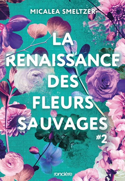 La Renaissance des fleurs sauvages