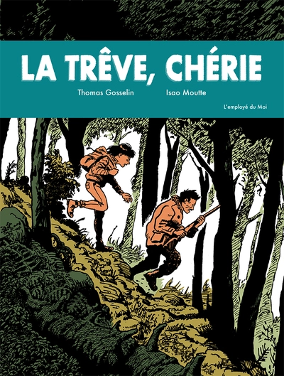 La Trêve, chérie