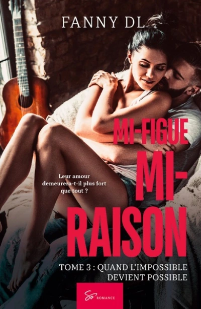 Mi-figue Mi-raison - tome 3