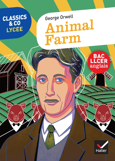 Classics & Co Lycée : Animal Farm - George Orwell