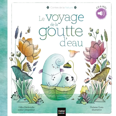 Contes de la nature - Le voyage de la goutte d'eau 3/5 ans