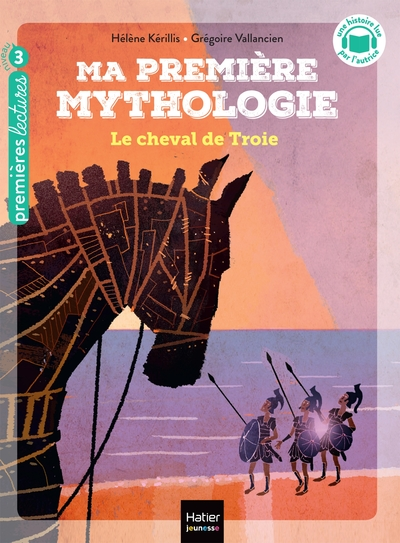 Ma première mythologie - Le cheval de Troie CP/CE1 6/7 ans