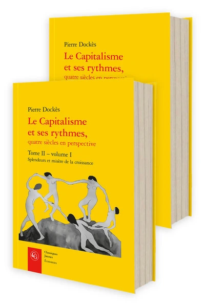 Le capitalisme et ses rythmes : Splendeurs et misère de la croissance