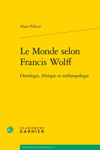 Le Monde selon Francis Wolff