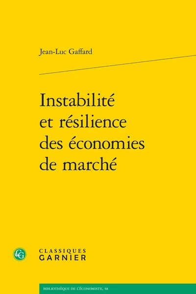 Instabilité et résilience des économies de marché