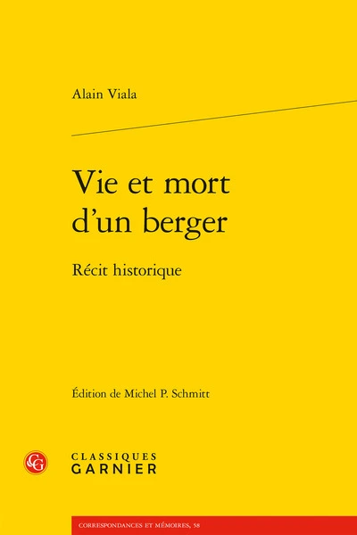 Vie et mort d'un berger: Récit historique