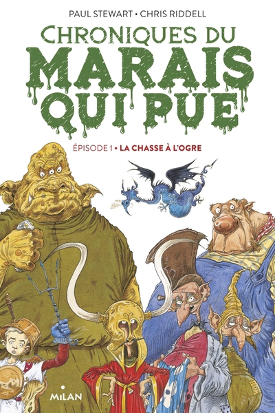 Chroniques du marais qui pue, tome 1 : La chasse à l'ogre