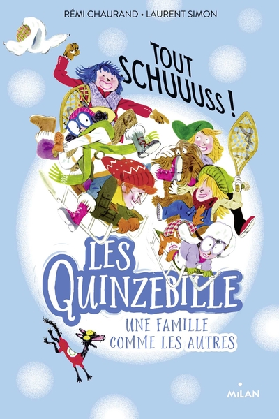 Les Quinzebille, tome 3 : Tout schuuuss !