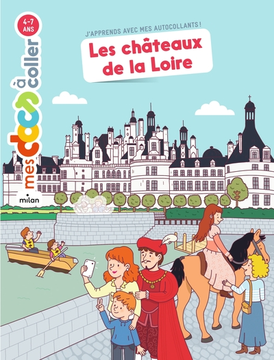 Les châteaux de la Loire