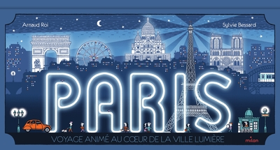 Paris, voyage animé au coeur de la ville lumière