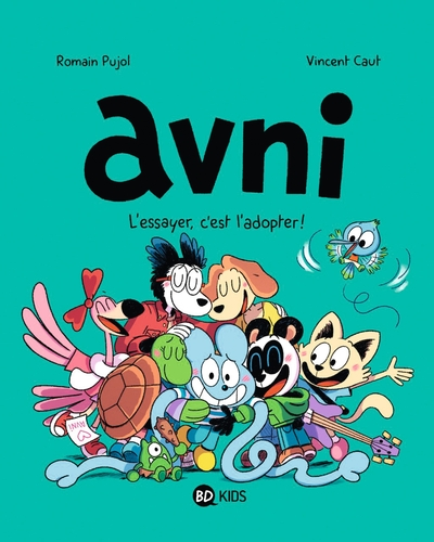 Avni, Tome 10: L'essayer, c'est l'adopter !