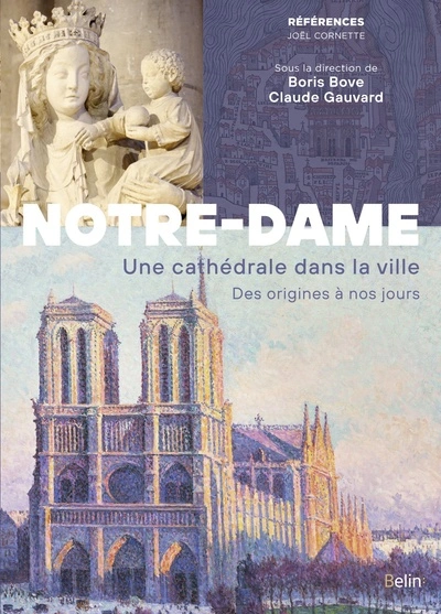 Notre-Dame de Paris : Une cathédrale dans la ville