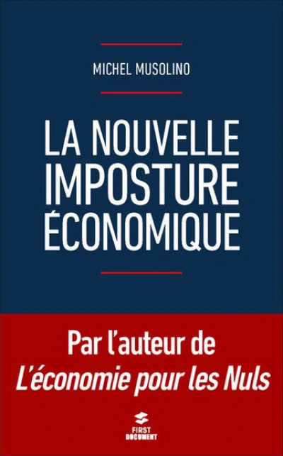 La nouvelle imposture économique