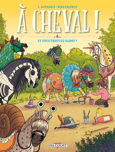 À cheval, tome 4 : Et vous trouvez sabot ?