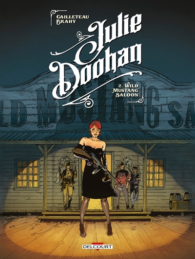 Julie Doohan, tome 2 : Wild Mustang Saloon