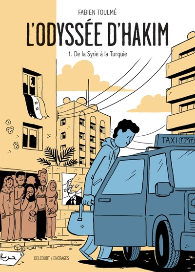 L'Odyssée d'Hakim, tome 1 : De la Syrie à la Turquie