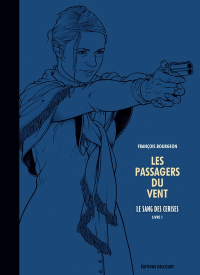 Les passagers du vent, tome 8 : Le sang des cerises