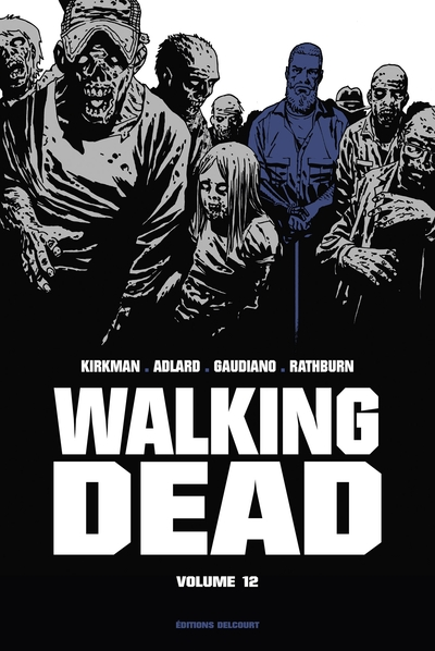 Walking Dead - Prestige, tome 12