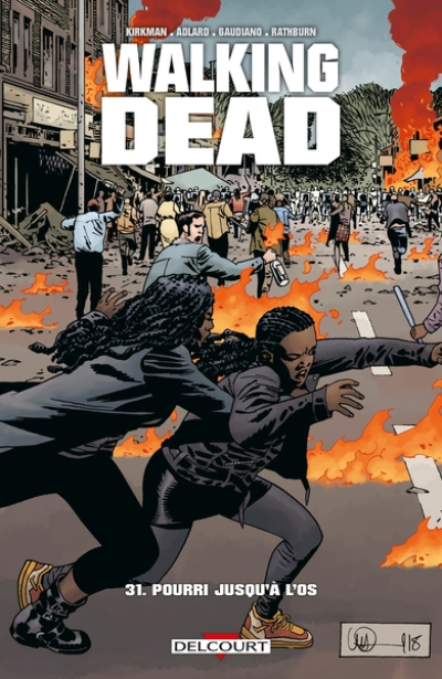 Walking Dead, tome 31 : Pourri jusqu'à l'os