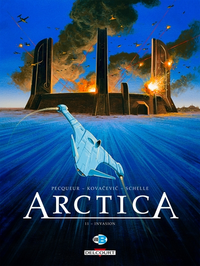 Arctica, tome 11 : Invasion