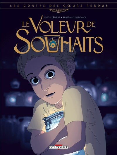 Les contes des coeurs perdus : Le voleur de souhaits