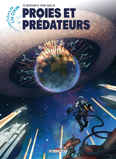 Les futurs de Liu Cixin, tome 6 : Proies et prédateurs