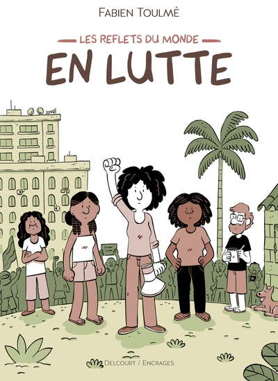 Les Reflets du monde, tome 1 : En lutte